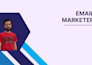 be your email marketer